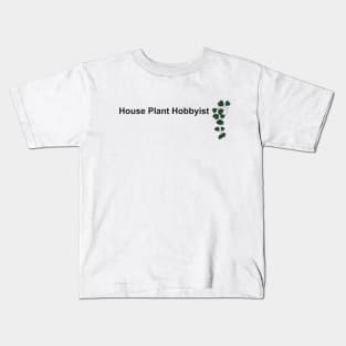 House Plant Hobbyist Hoya Kids T-Shirt